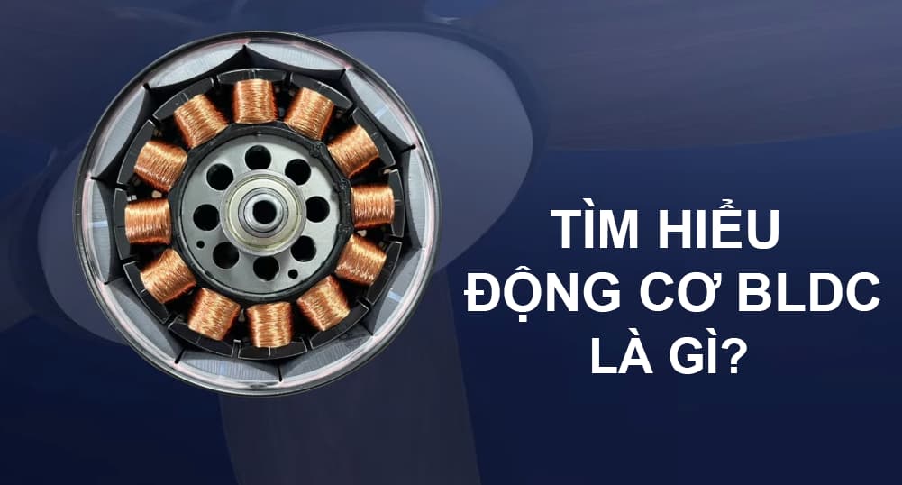 Động cơ BLDC là gì?